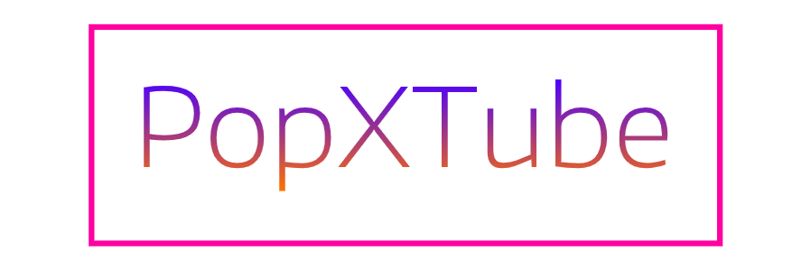 PopXTube